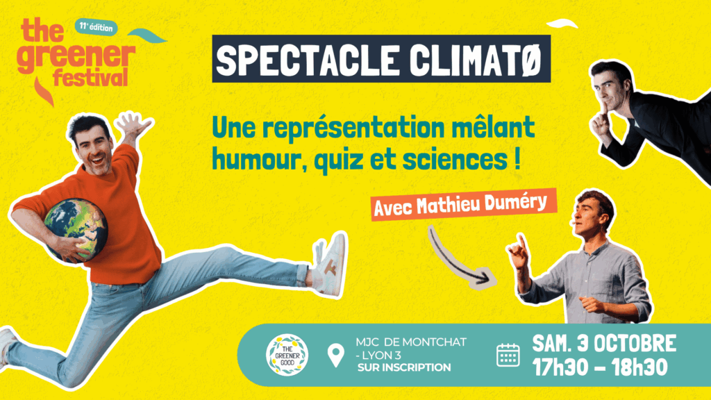 Spectacle Climato par Mathieu Duméry