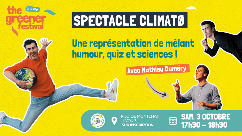 Spectacle Climato par Mathieu Duméry